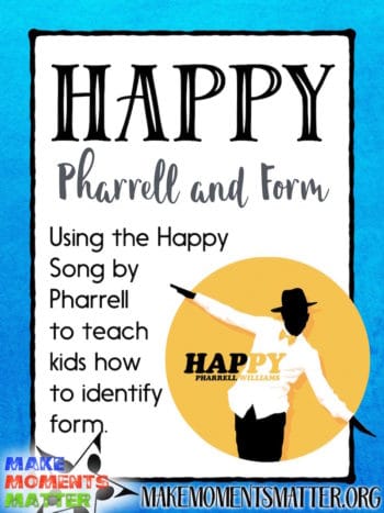 Teaching form with Pharrell's Happy Song