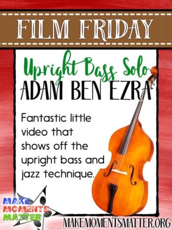 Watch this amazing video of Adam Ben Ezra and his upright bass!