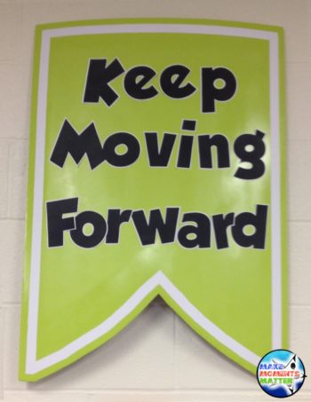 Banner Reading: Keep Moving Forward
