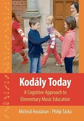 Kodaly Today by Houlahan and Tacka