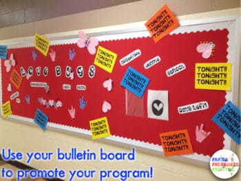 Use bulletin boards to advertise for upcoming events!