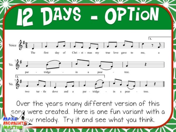 Did you know there's an alternate melody for the 12 Days? Click here to learn more!