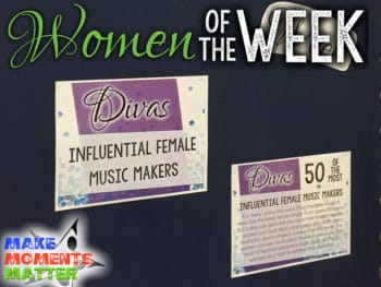 Women of the Week - A bulletin board set to highlight the many musical contributions of women.