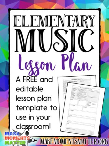 A free, editable lesson plan to use in your elementary music classroom!