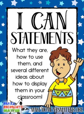 I CAN Statemtens - What they are, how to use them, and different ways to display them in your classroom!