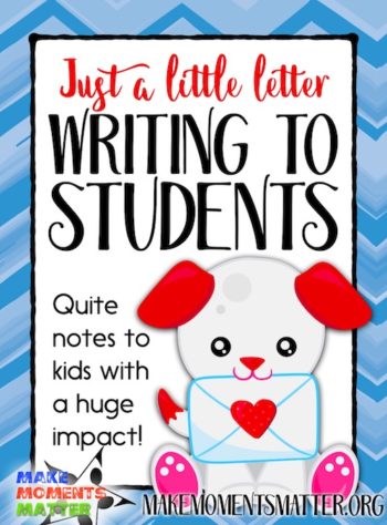 How writing quick letters to students had a HUGE impact on my teaching!