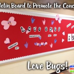 Love Bugs Bulletin Board! Kindergarten/First Grade Concert Promotion ...