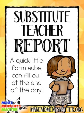 Here's a quick little substitute teacher report I ask subs to fill out at the end of the day so that I know what happened in my classroom while I was gone. 