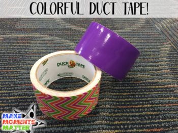 Duct tape: Be careful in the classroom! It leaves a residue that's hard to get off.