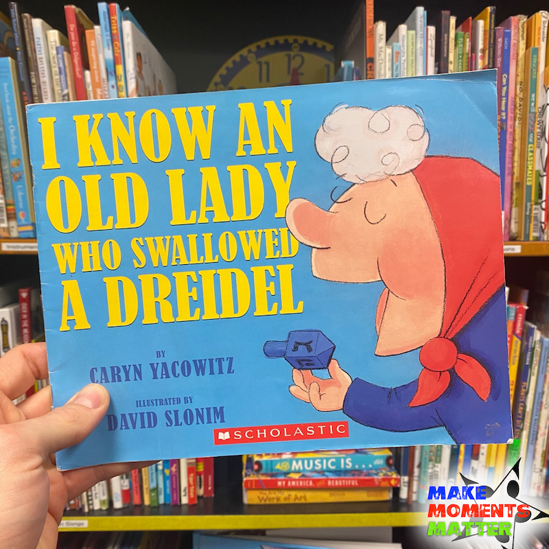 The Book "I Know an Old Lady Who Swallowed a Dreidel" by Caryn Yacowitz