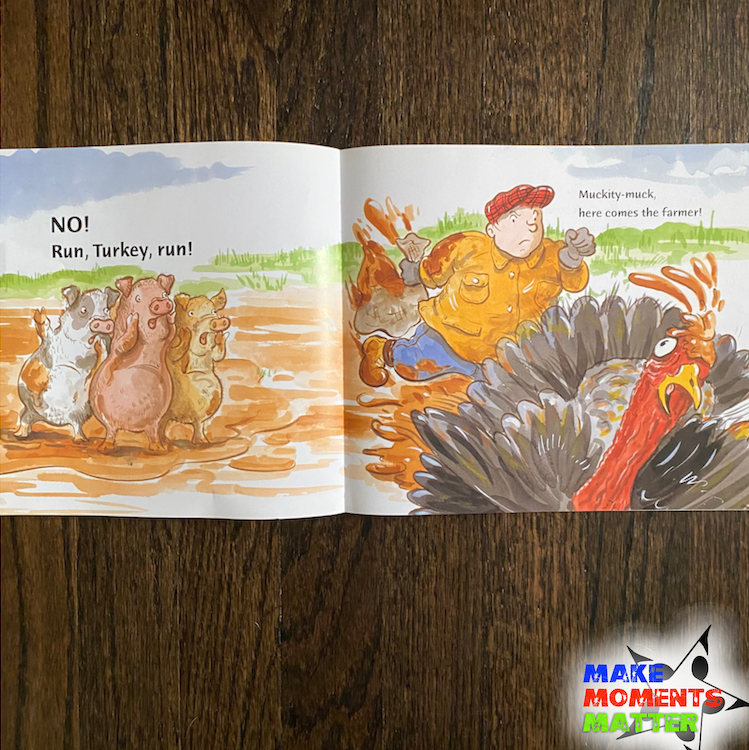 Page from "Run, Turkey, Run" with the turkey in a pigpen.  Text: No!  Run turkey run!  Muckity-muck, here comes the farmer!