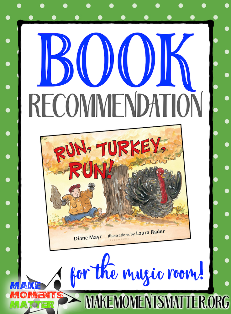 Image with text Book Recommendation:  Run, Turkey, Run! for the music room.