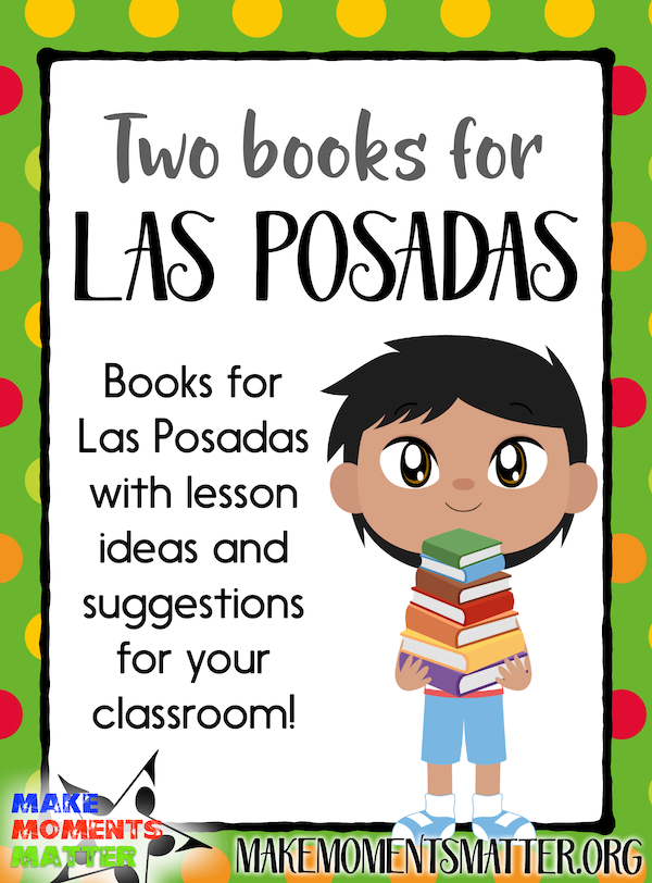 Books for Las Posadas with lesson ideas and suggestions for your classroom.